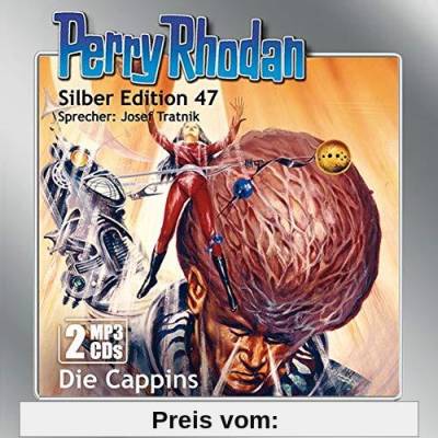Perry Rhodan Silber Edition (MP3-CDs) 47: Die Cappins